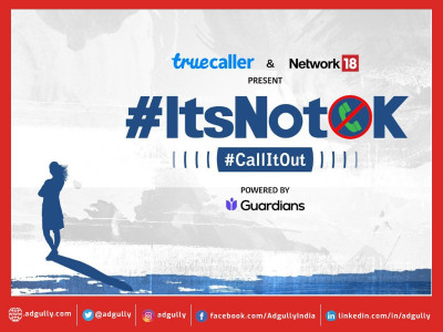 Truecaller and News18 Network culminates #ItsNotOk campaign