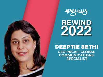 Rewind 2022: PR needs to embrace strategic planning and thinking - Deeptie Sethi