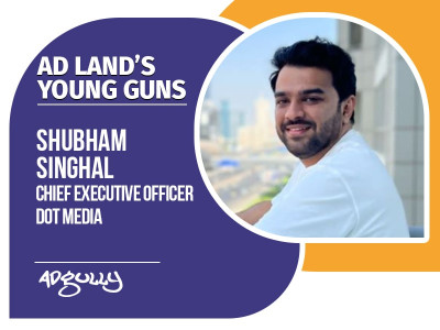 Ad Landâ€™s Young Guns: Shubham Singhal, CEO, Dot Media