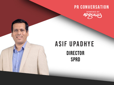 PR today is no longer just about having strong media relations: Asif Upadhye