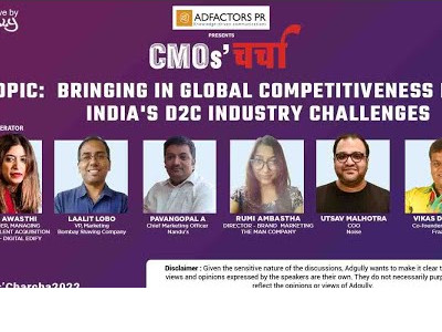 CMOs' Charcha 2022 | Panel 03 |Bringing in Global Competitiveness in India's D2C Industry challenges